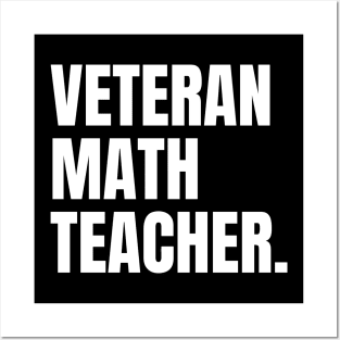 Veteran math teacher, funny retired math teacher Posters and Art